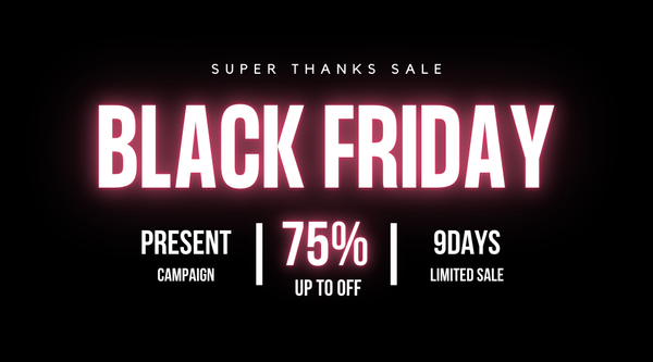 年に一度の最もお得な9日間 " BLACK FRIDAY SALE " がスタート！！